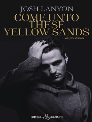 cover image of Come Unto These Yellow Sands